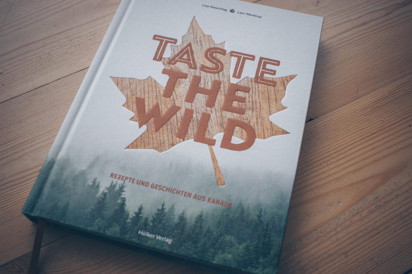 Kanada in der Küche: Taste The Wild